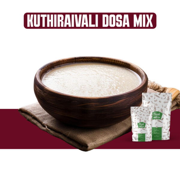 KUTHIRAIVALI DOSA MIX